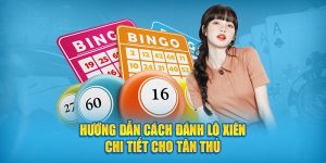 Hướng Dẫn Cách Đánh Lô Xiên Chi Tiết Cho Tân Thủ 2024