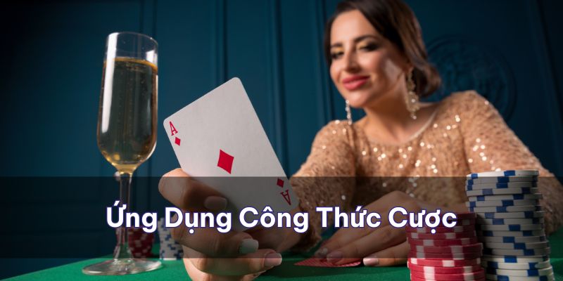 Triển khai và ứng dụng công thức cược phù hợp để thắng liên tiếp