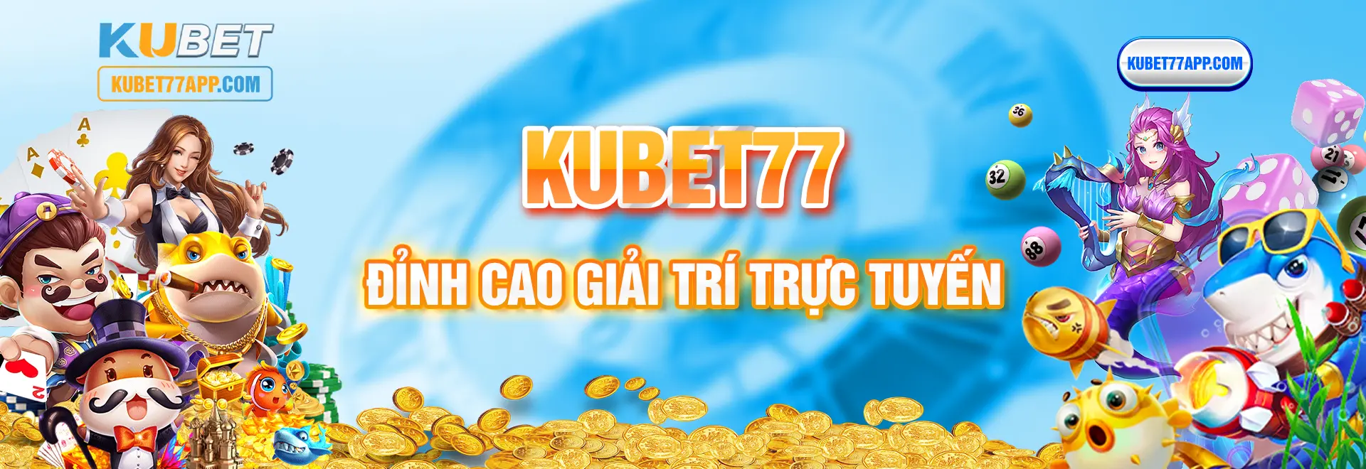 KUBET77 ĐỈNH CAO GIẢI TRÍ TRỰC TUYẾN