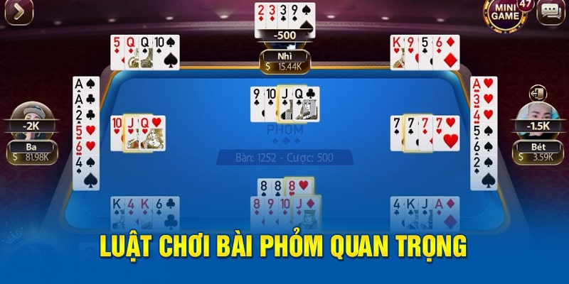 Luật chơi bài phỏm quan trọng