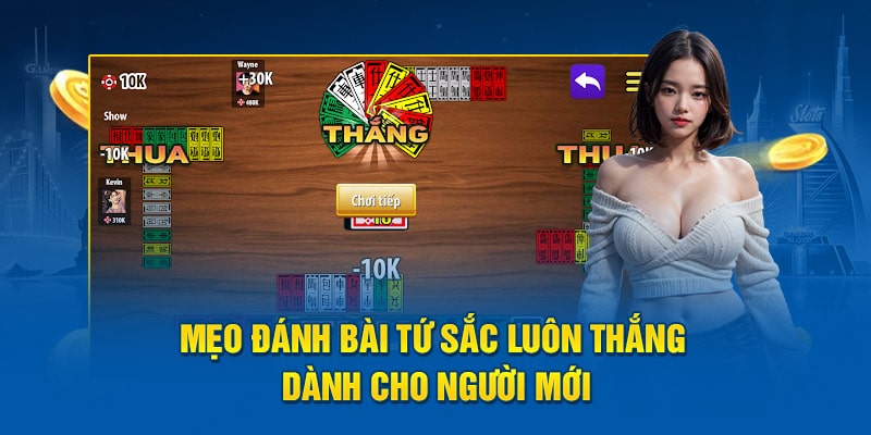 Mẹo đánh tứ sắc luôn thắng dành cho người mới